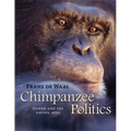 Chimpanzee Politics: Power and Sex Among Apes - Paperback