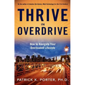 Thrive In Overdrive: How to Navigate Your Overloaded Lifestyle - Paperback