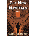 The New Naturals - Library Binding