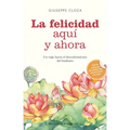Felicidad Aqui Y Ahora, La - Paperback