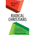 Rules for Radical Christians: A Practical Primer for Defeating Radical Liberals at Their Own Game - Paperback