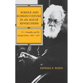 Science and Russian Culture in an Age of Revolutions: V. I. Vernadsky and His Scientific School, 1863-1945 - Hardcover
