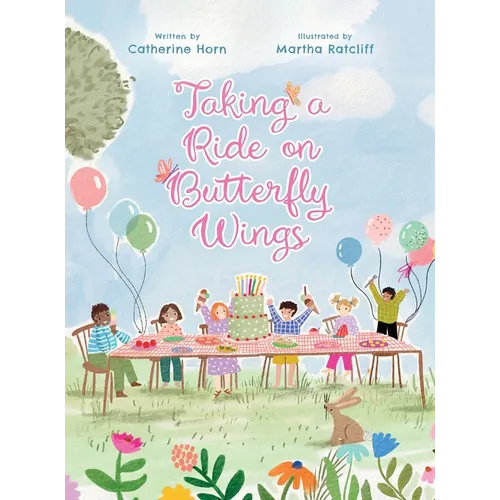 Taking a Ride on Butterfly Wings - Hardcover