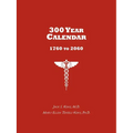 300 Year Calendar: 1760 to 2060 - Paperback