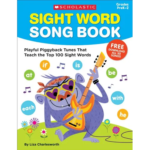 Sight Word Song Book: Playful Piggyback Tunes That Teach the Top 100 Sight Words - Paperback