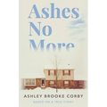 Ashes No More - Paperback