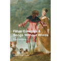 Fêtes Galantes & Songs Without Words - Paperback