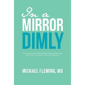 In a Mirror Dimly - Paperback