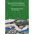 Wealth and Families: Lessons from My Life Journey - Hardcover