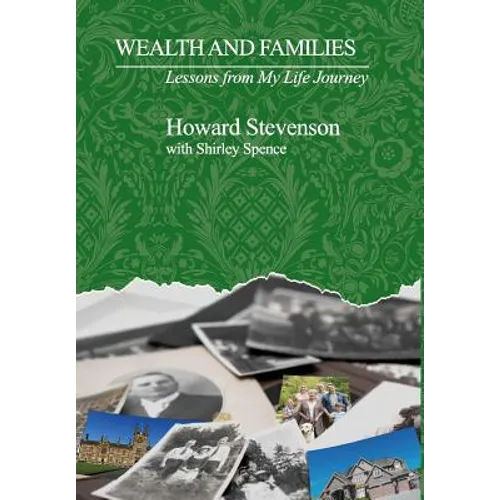 Wealth and Families: Lessons from My Life Journey - Hardcover
