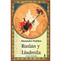 Ruslán y Liudmila: Edicion Ilustrada - Paperback