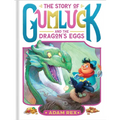 The Story of Gumluck and the Dragon's Eggs: Book Two - Hardcover