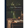 The Camomile; - Paperback