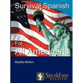 Survival Spanish for All Americans - Paperback
