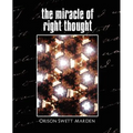 The Miracle of Right Thought (New Edition) - Paperback