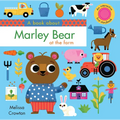 A Book about Marley Bear at the Farm: An Interactive First Storybook for Toddlers - Board Book