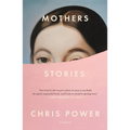 Mothers: Stories - Paperback