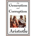 On Generation and Corruption - Paperback