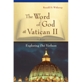 Word of God at Vatican II: Exploring Dei Verbum - Paperback