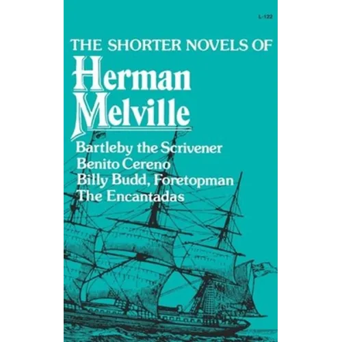 The Shorter Novels of Herman Melville - Paperback