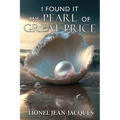 I Found It: My Pearl of Great Price - Paperback