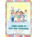 Child's Guide to First Holy Communion - Hardcover