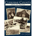 Cleburne County and Its People: Volume II - Paperback