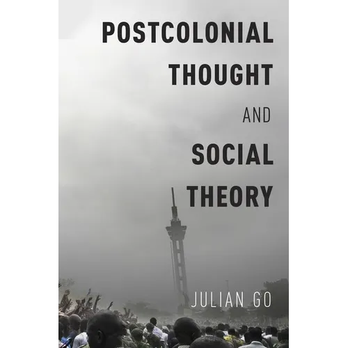 Postcolonial Thought and Social Theory - Paperback