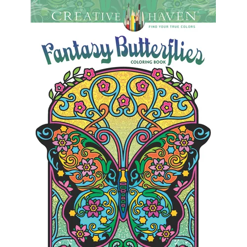 Creative Haven Fantasy Butterflies Coloring Book - Paperback