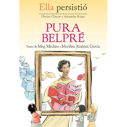 Ella Persistió Pura Belpré / She Persisted: Pura Belpré - Paperback