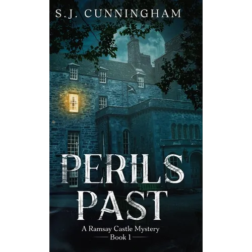Perils Past: A Ramsay Castle Mystery--Book 1 - Hardcover