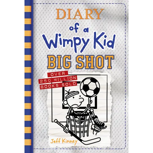 Big Shot (Diary of a Wimpy Kid #16): A Hilariously Hopeless Season of Sports Fails and Underdog Dreams from the #1 International Bestselling Diary of - Hardcover