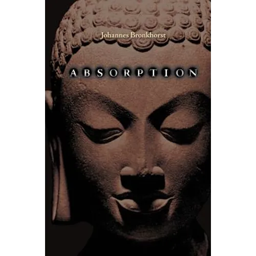 Absorption. Human Nature and Buddhist Liberation - Paperback