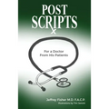 Postscripts: For a Doctor From His Patients - Paperback