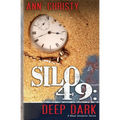 Silo 49: Deep Dark - Paperback