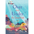 Over and Under the Coral Reef - Hardcover
