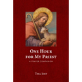 One Hour for My Priest: A Prayer Companion - Paperback
