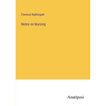 Notes on Nursing - Paperback