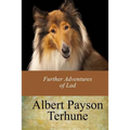 Further Adventures of Lad - Paperback
