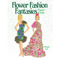Flower Fashion Fantasies Paper Dolls - Paperback