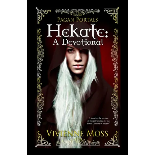 Pagan Portals - Hekate: A Devotional - Paperback