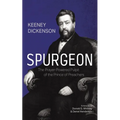 Spurgeon: The Prayer-Powered Pulpit of the Prince of Preachers - Paperback