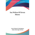 Sea Wolves Of Seven Shores - Paperback