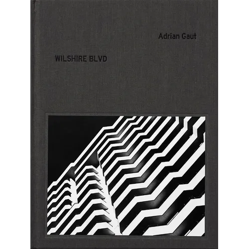 Adrian Gaut: Wilshire Blvd - Hardcover