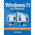Windows 11 for Seniors - 2024 Edition: The illustrated, Step-by-step guide on how to use Windows on your PC - Paperback