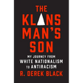 The Klansman's Son: My Journey from White Nationalism to Antiracism: A Memoir - Hardcover