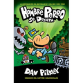 Hombre Perro Se Desata (Dog Man Unleashed) - Hardcover