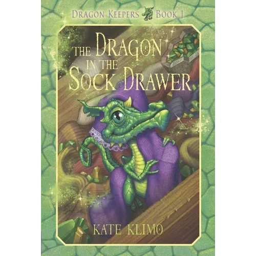 Dragon Keepers #1: The Dragon in the Sock Drawer - Paperback