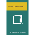 Analog Computation - Hardcover
