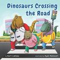 Dinosaurs Crossing the Road - Paperback